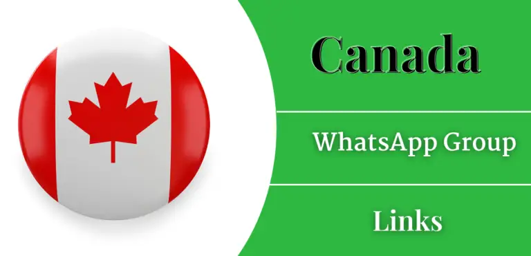 Canada WhatsApp Group Links [2025 Updates]