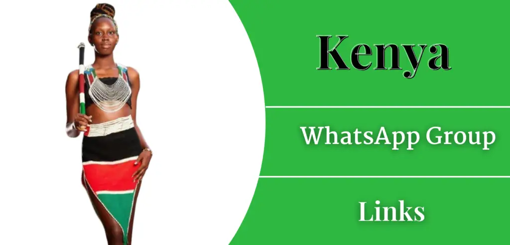 Kenya Whatsapp Group Link [2025 Updates]