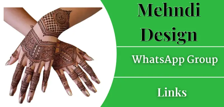 Mehndi Design WhatsApp Group Links [Latest Update]