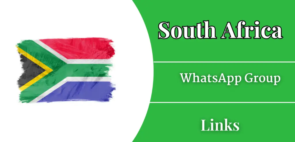 South Africa WhatsApp Group Links [2025 Updates]