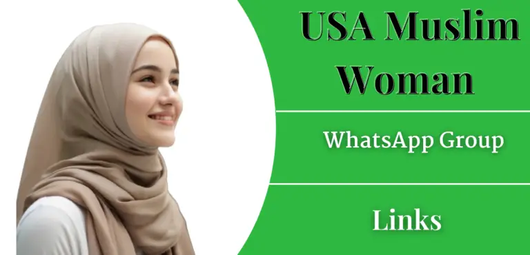 USA Muslim Woman WhatsApp Group Link [2025 Updates]