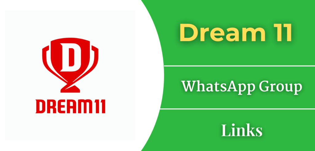 Dream 11 WhatsApp Group Links Join 