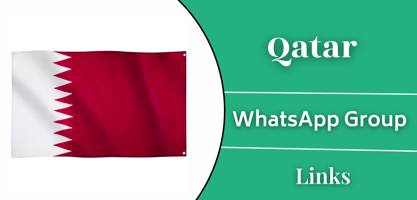 25+Qatar WhatsApp Group Links Join