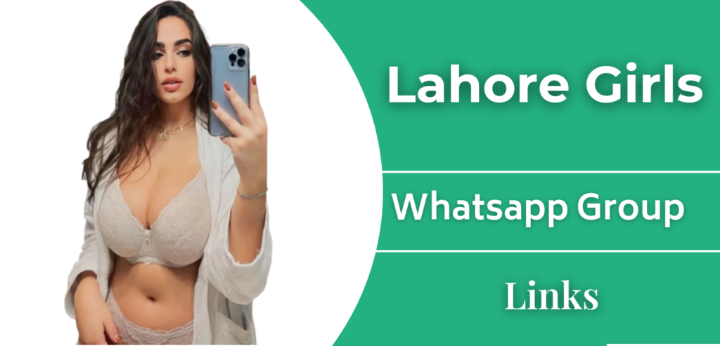 300+ Lahore Girls WhatsApp Group Links Join