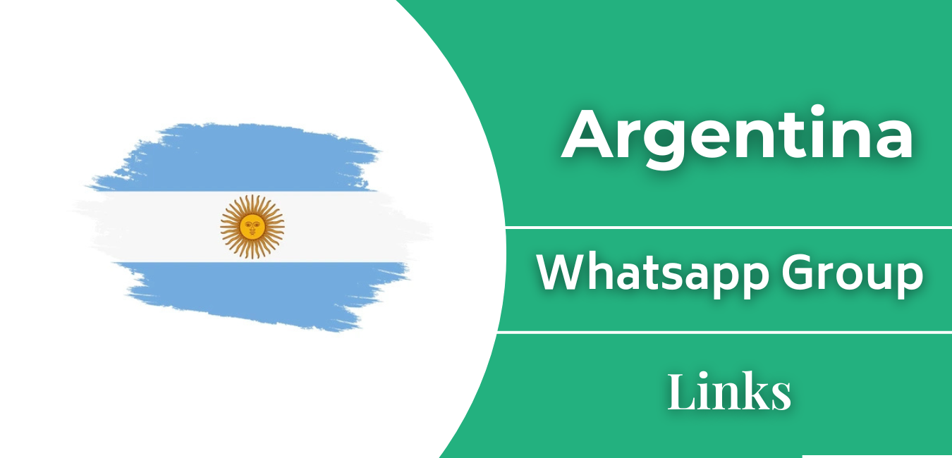 Argentina WhatsApp Group Links Join