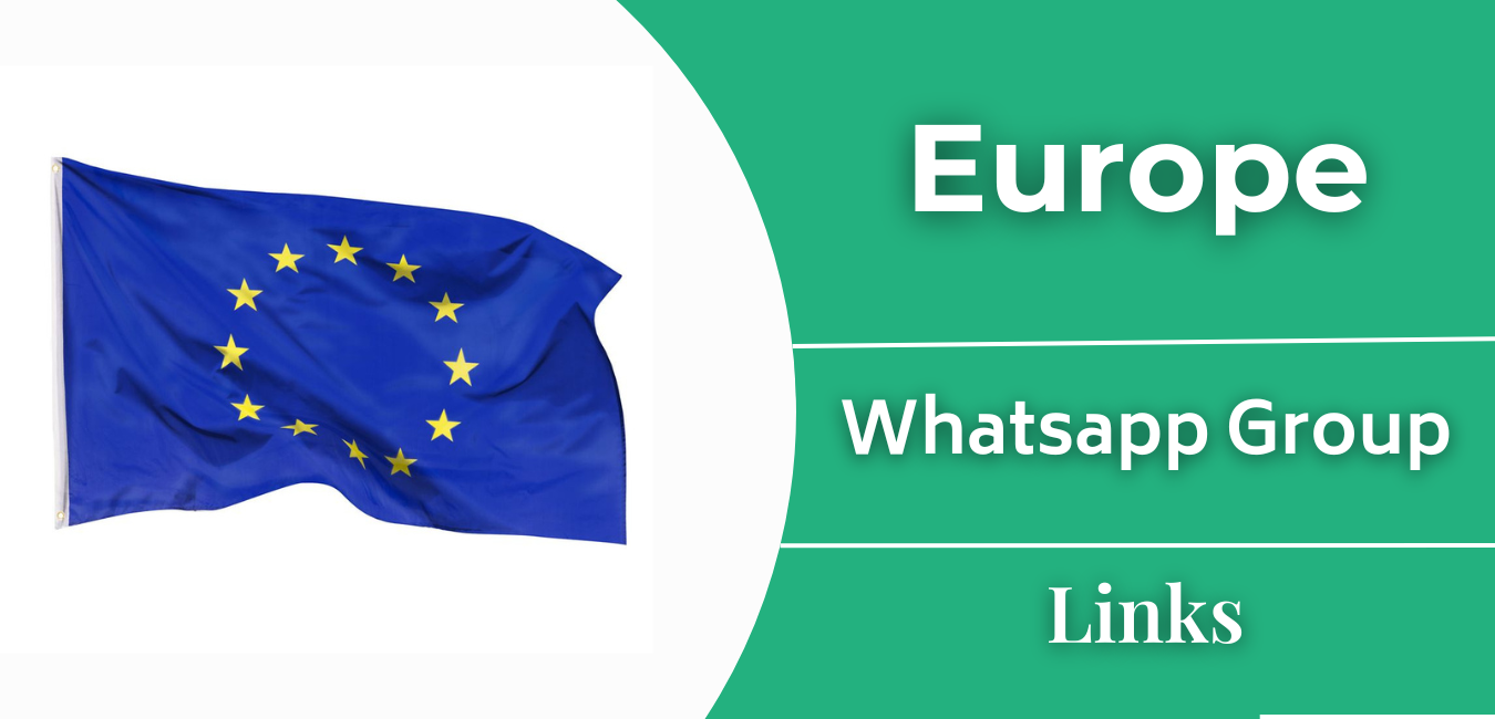 Europe WhatsApp Group Links Join