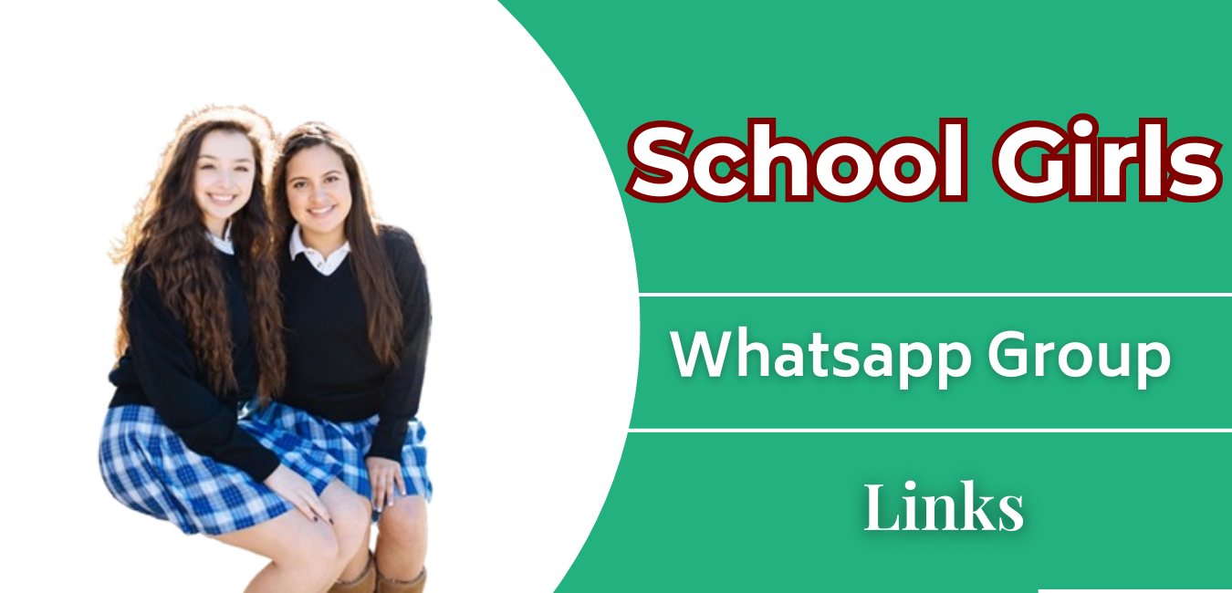 School Girls WhatsApp Group Links