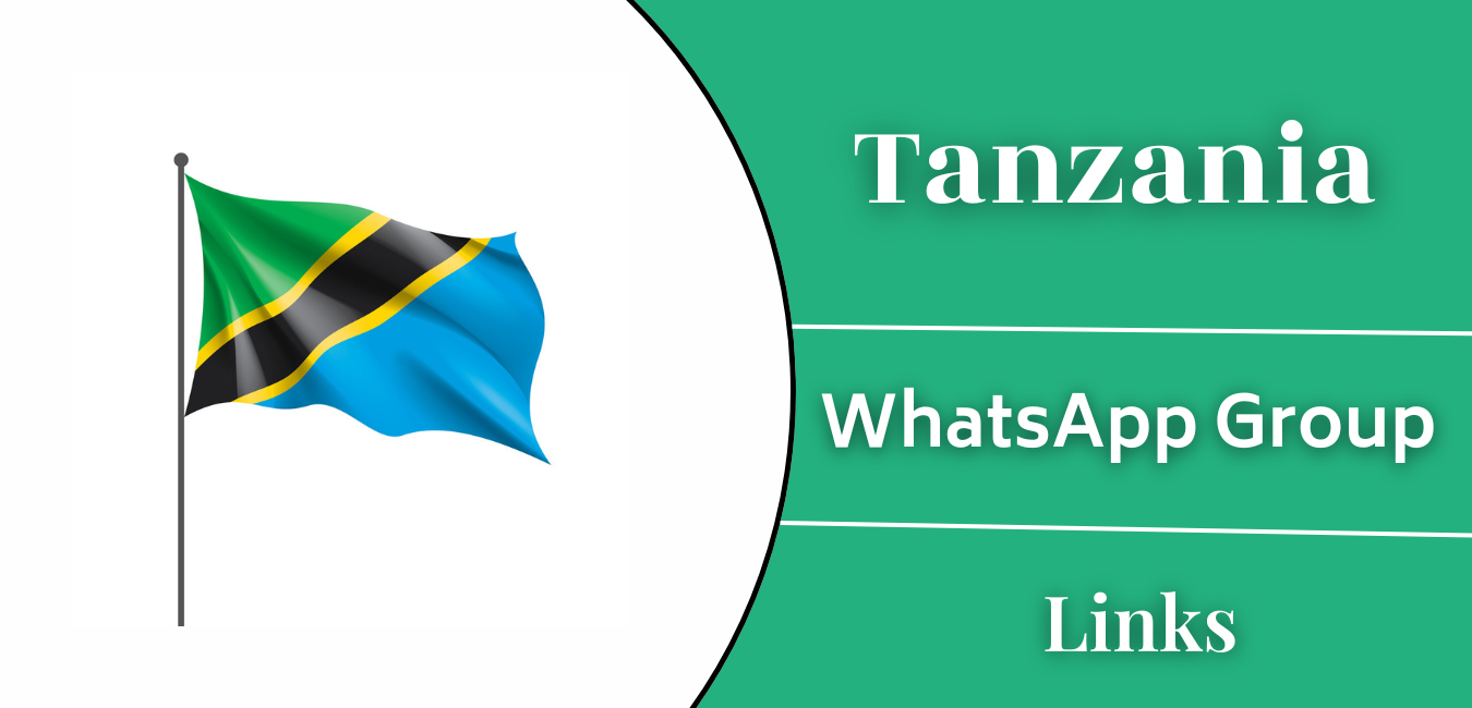 Tanzania WhatsApp Group Links Join