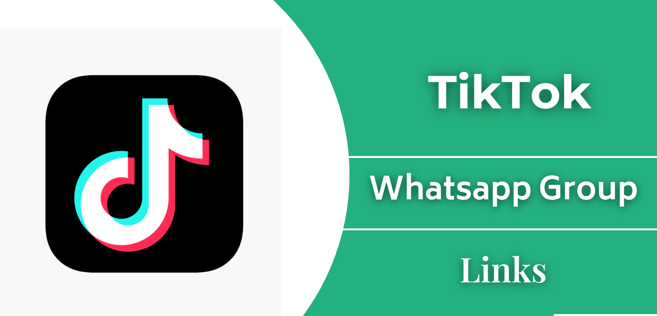 TikTok WhatsApp Group Links Join