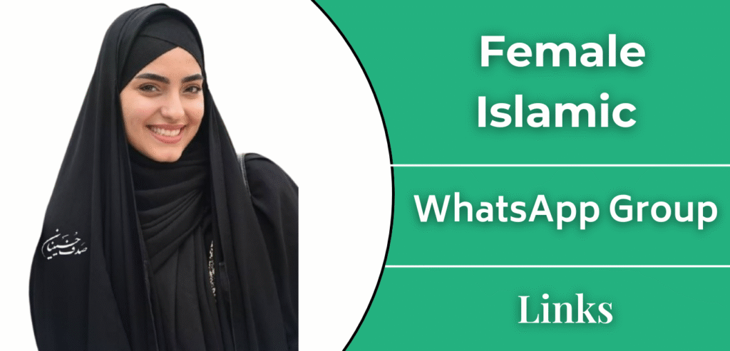 Female Islamic Whatsapp Group Link Join