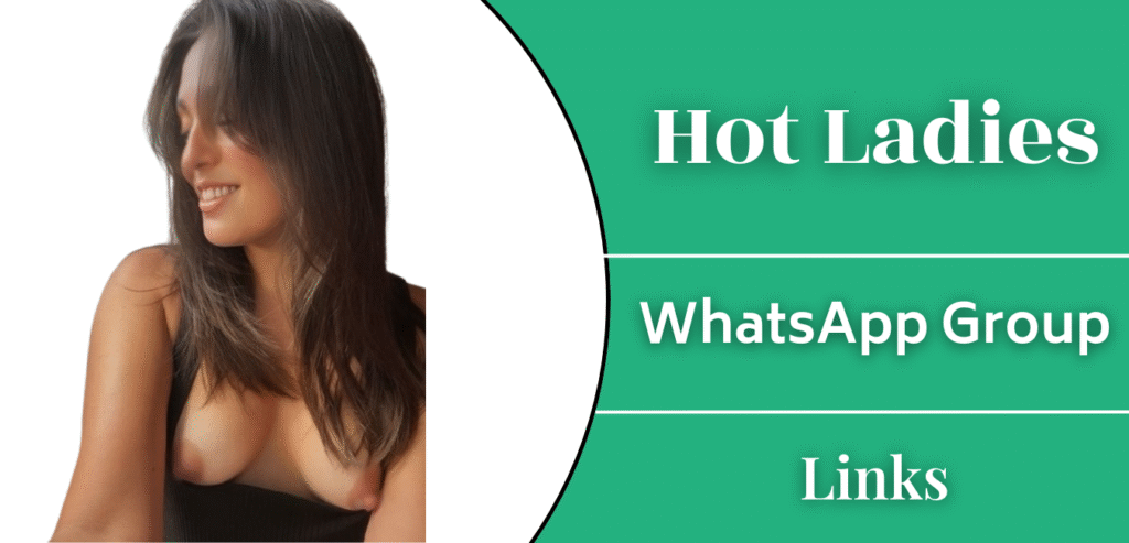 Hot Ladies WhatsApp Group Links Join