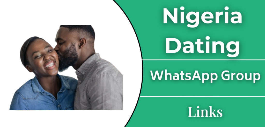 Nigeria Dating Whatsapp Group Link Join