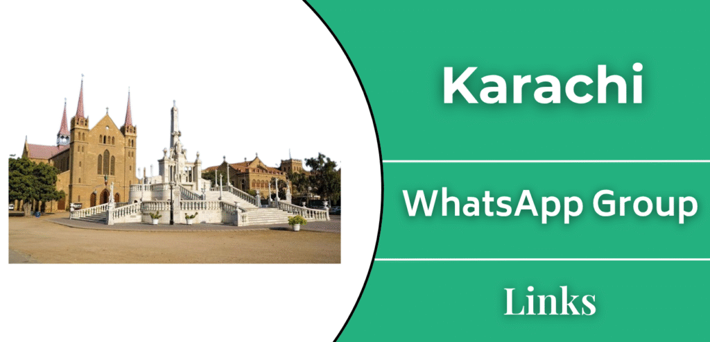 Join Top Karachi WhatsApp Group Links 