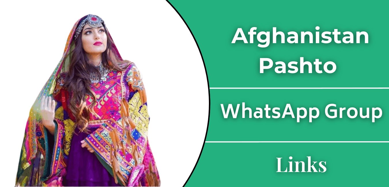 Afghanistan Pashto Whatsapp Group Link Join