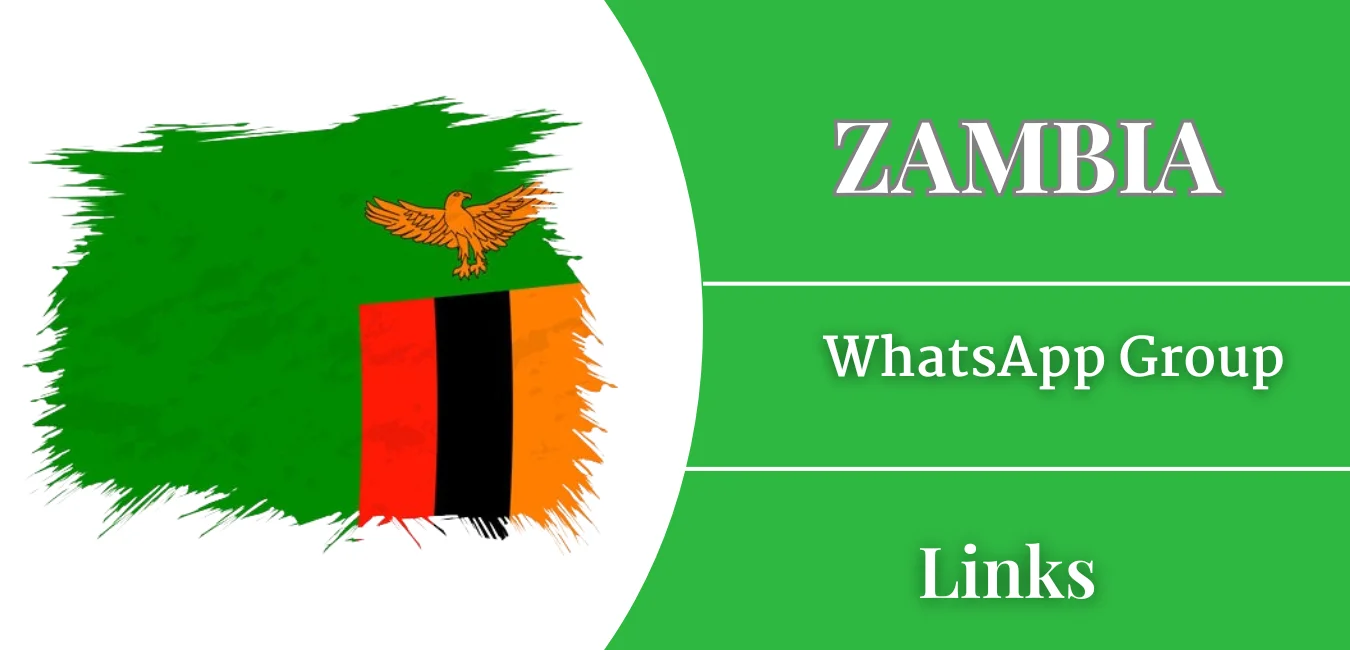 Zambia WhatsApp Group Links  [2025 Updates]