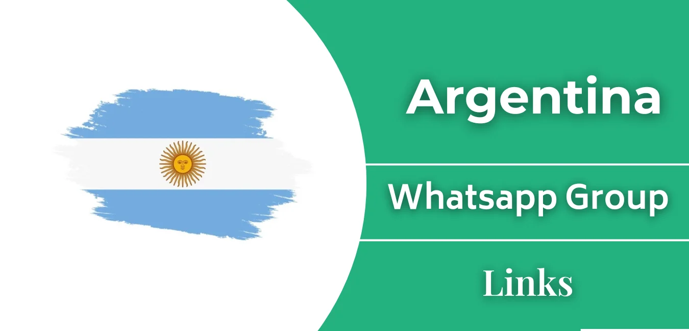 Argentina WhatsApp Group Links Join