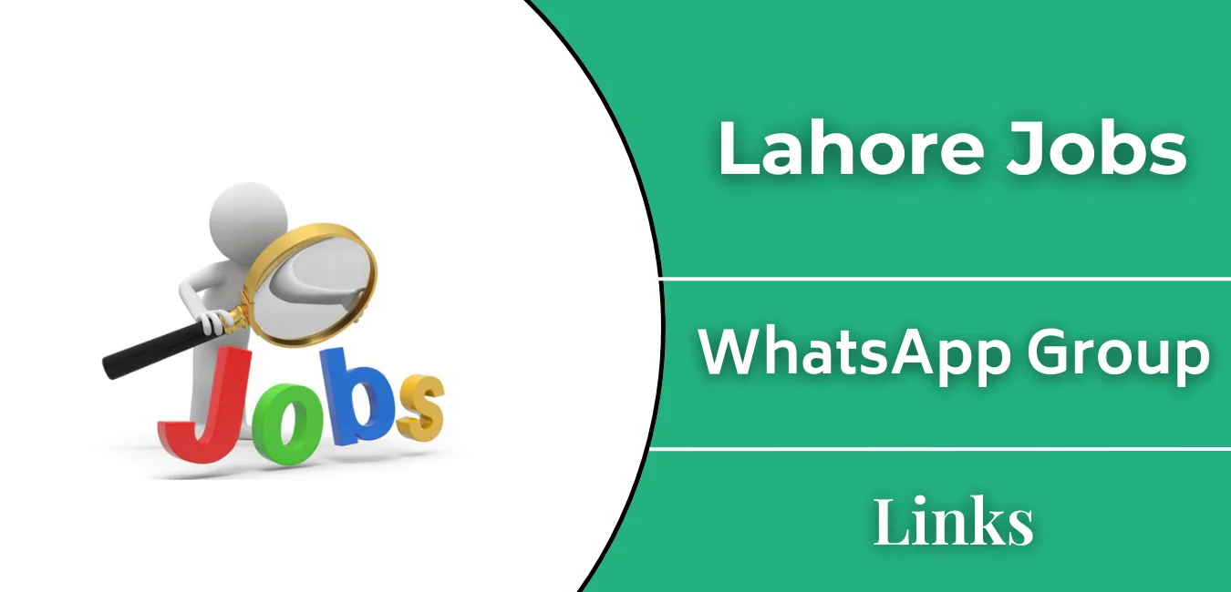 Active Lahore Jobs Whatsapp Group Links Join 