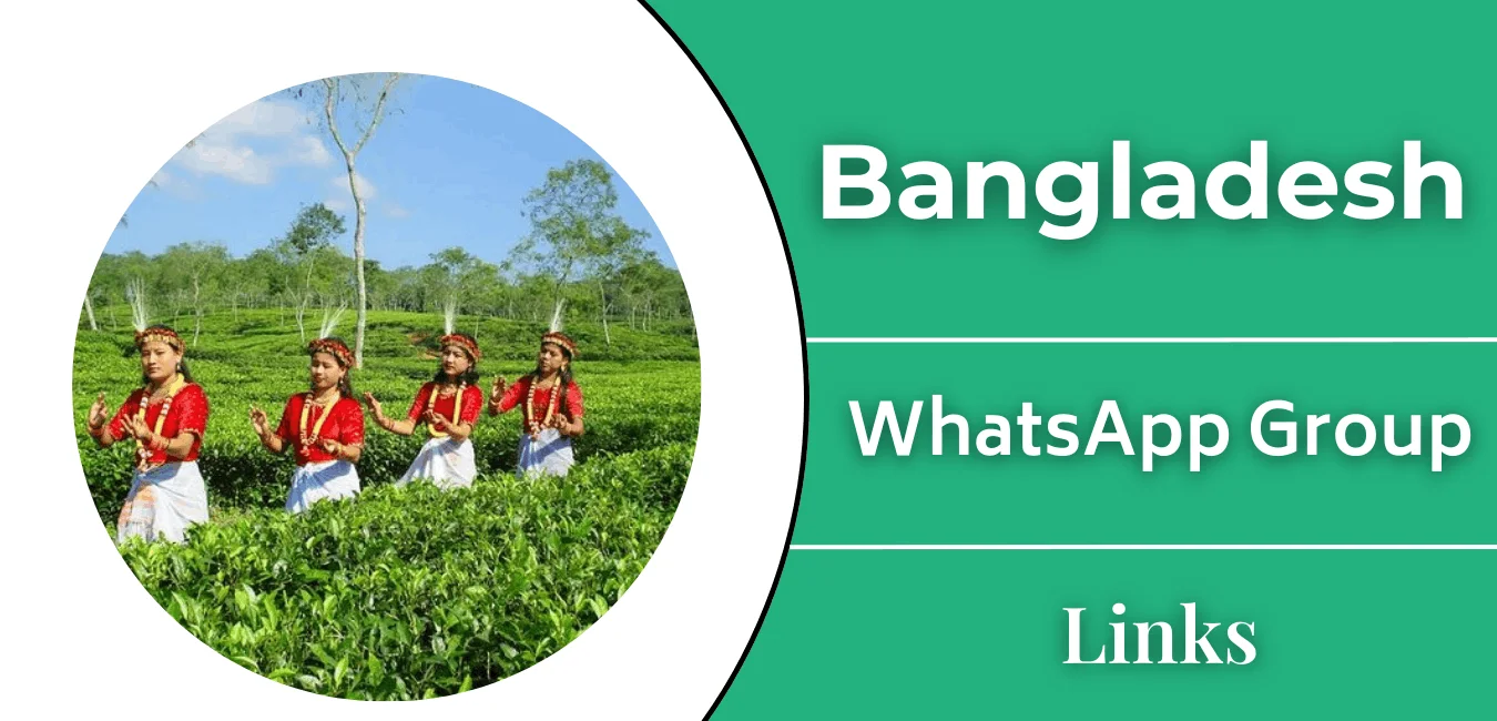 Bangladesh WhatsApp Group Links - Join Now 